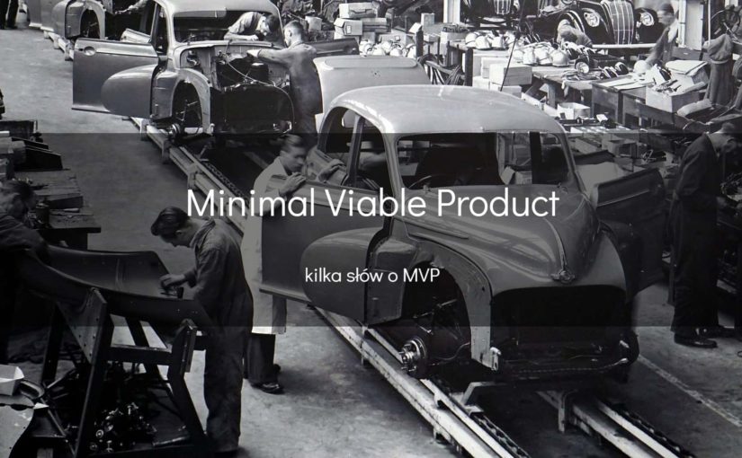 Czym jest Minimum Viable Product?