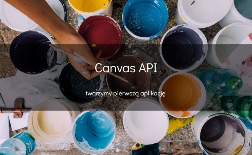 Podstawy pracy z canvas API