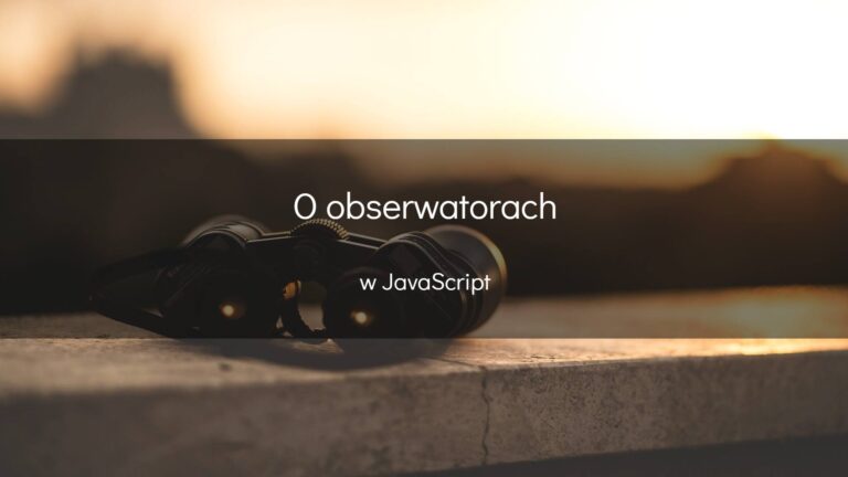 O obserwatorach w JavaScript - okładka