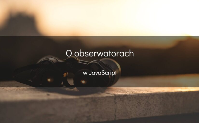 O obserwatorach w JavaScript - okładka