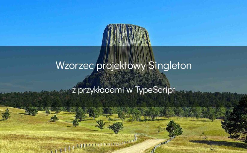 Wzorzec projektowy Singleton - okładka