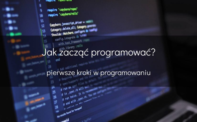 Jak zacząć programować - pierwsze kroki w programowaniu - okładka