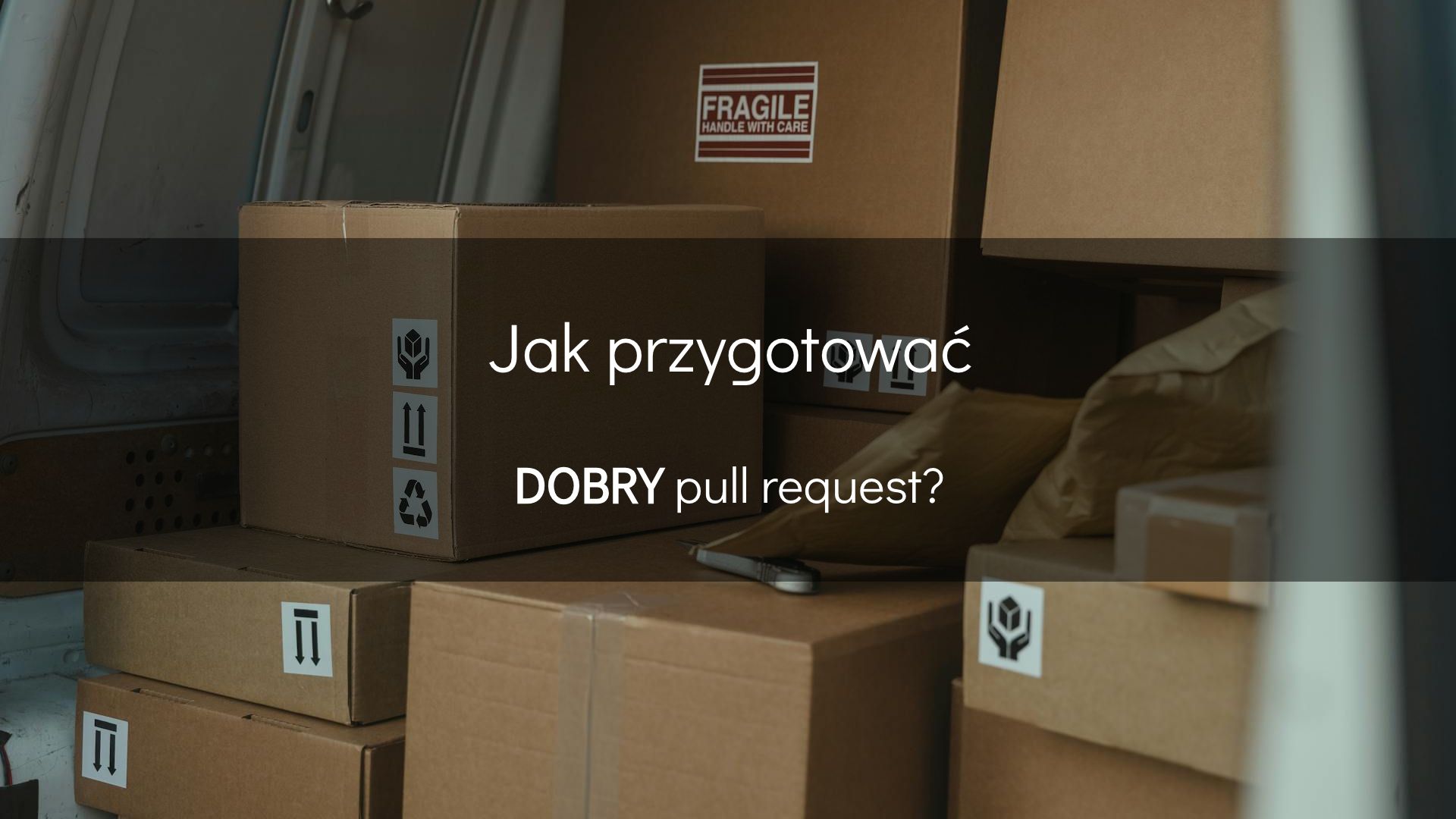 Jak przygotować DOBRY pull request - okładka