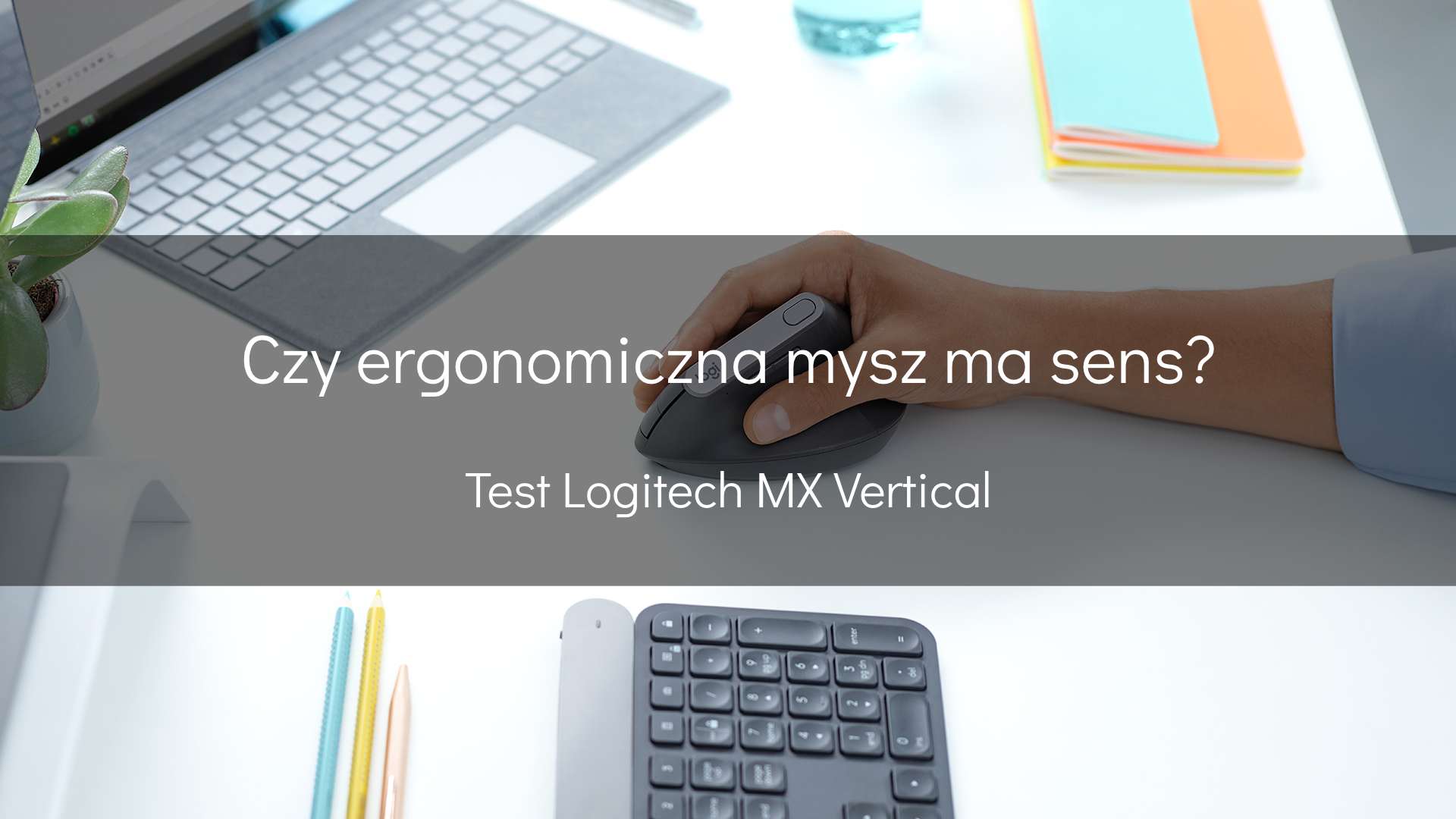 Czy ergonomiczna mysz ma sens? Okładka